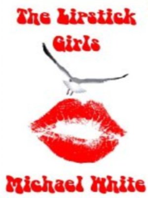 cover image of The Lipstick Girls